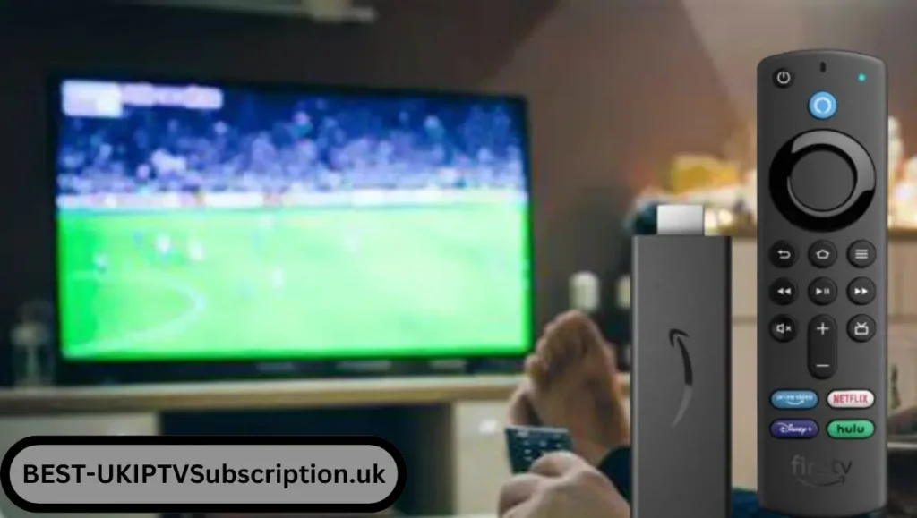 Best Subscription-Based IPTV Services for Firestick in the UK